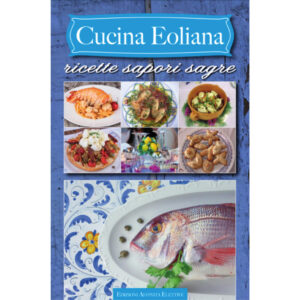 Libro Cucina Eoliana Ricette Sapori Sagre