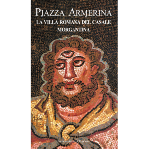 Libro Piazza Armerina La Villa Romana Del casale Morgantina