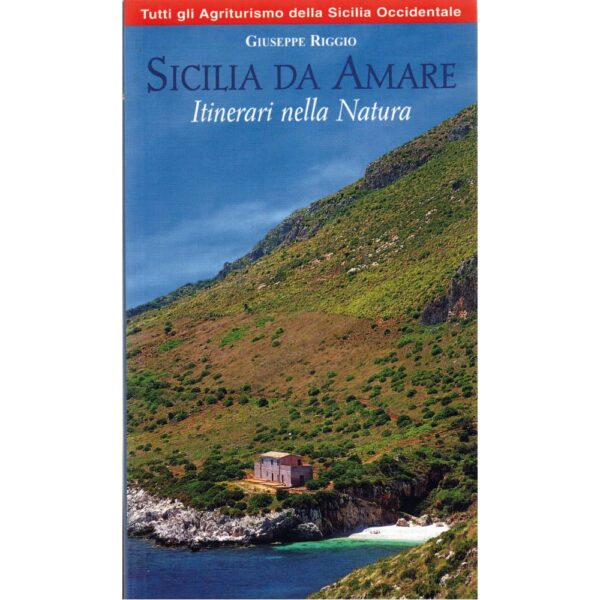 Libro Sicilia da Amare Itinerari nella Natura