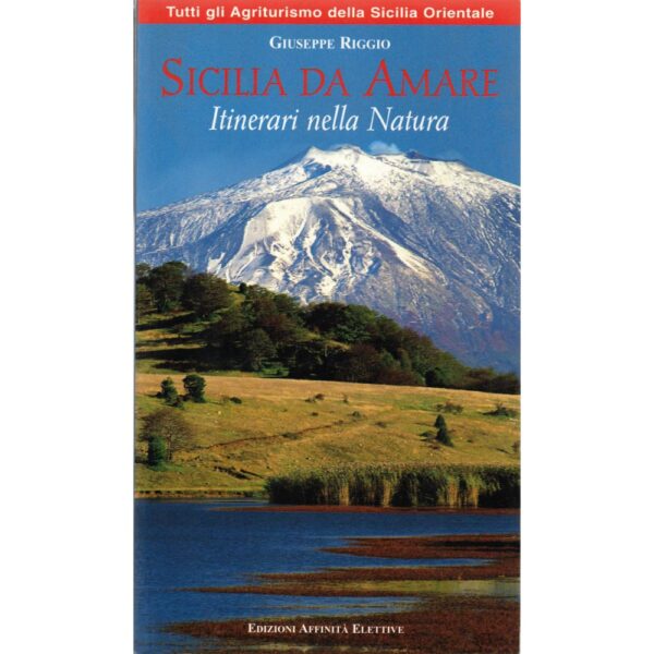 Libro Sicilia da Amare Itinerari nella Natura